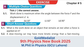 Class 9th Physics New Book | Chapter 5 Exercise Questions & MCQs | 9th Physics | Short Questions