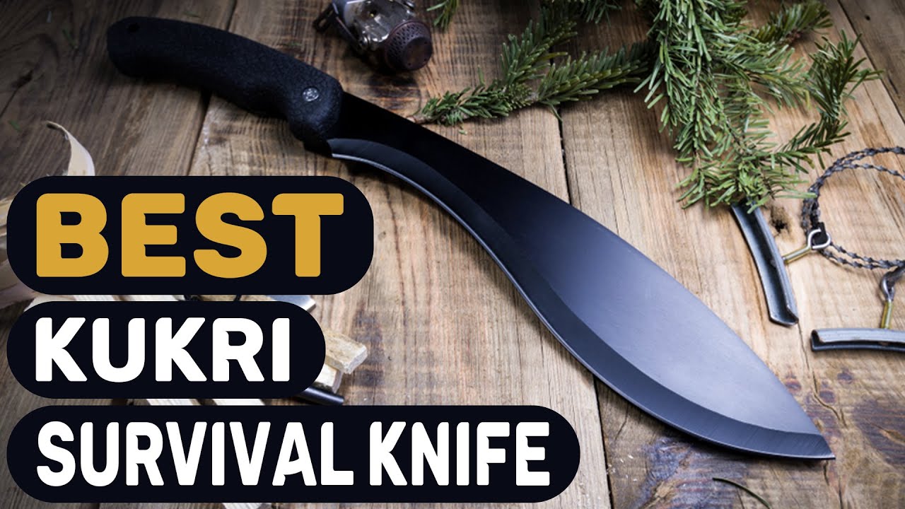 7 Of The Best Kukri Knife Options