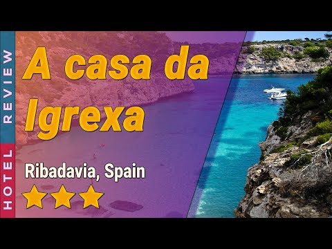 A casa da Igrexa hotel review | Hotels in Ribadavia | Spain Hotels