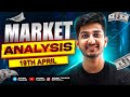 Market analysis for 19th april  by ayush thakur 