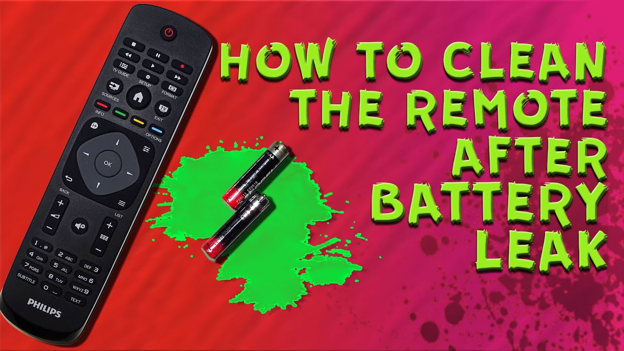 How To Clean Corroded Battery Terminals Remote Control How to Clean Battery Corrosion in Remote Control (Philips Remote
