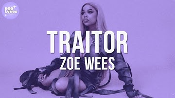 Zoe Wees - Traitor (Lyric Video)