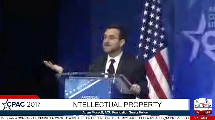 Adam Mossoff on Intellectual Property- CPAC 2017