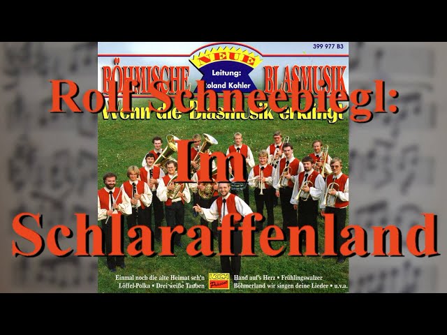 Neue böhmische Blasmusik - Im Schlaraffenland Polka