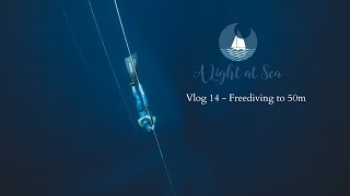 Vlog 14 - Freediving to 50 Metres
