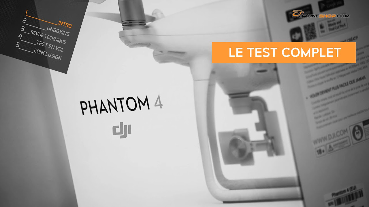 DJI Phantom 4  le test complet