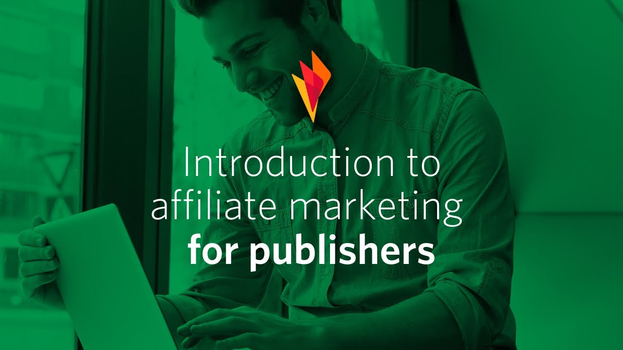 New Introduction To Affiliate Marketing For Publishers