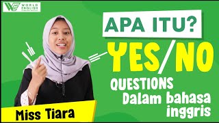 Download lagu Penggunaan Yes / No Question Dalam Bahasa inggris