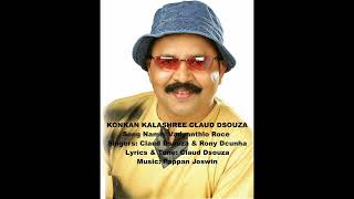 Video thumbnail of "Vadyanthlo Roce - Popular Mangalorean Konkani Roce Song by Konkan Kalashree Claud Dsouza"