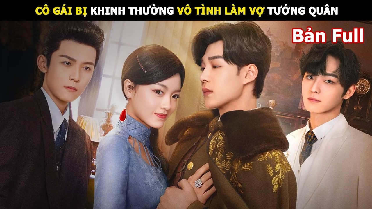 [Review Phim] Cô Gái Bị Khinh Thường Vô Tình Làm Vợ Tướng Quân | Review Phim Hàn hay