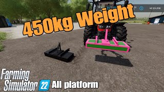 450kg Weight  / FS22 mod for all platforms