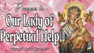 Prayers to Our Lady of Perpetual Help | Feast Day: June 27