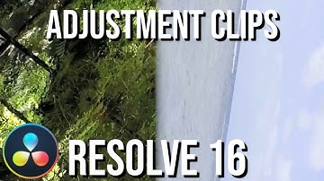 How to Use Adjustment Clips in Your Video Project | DaVinci Resolve 16 Tutorial