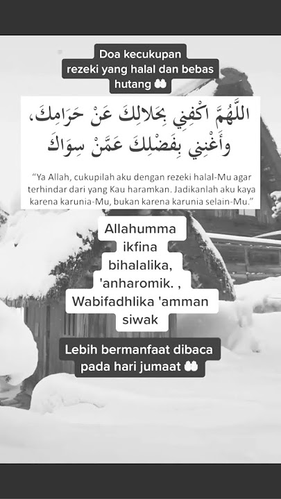 Allahumm Akfina Bi Halalika ‘an Haramika || Doa Kecukupan Rezeki