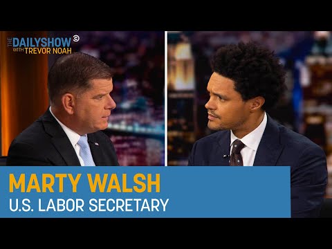 Labor sec. Marty walsh  - the future of work in america | the daily show