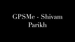 Shivam Parikh - GPSMe Demo screenshot 4