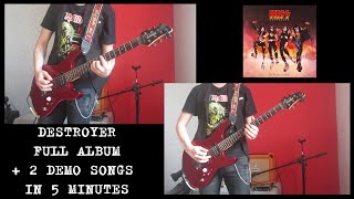 KISS - Destroyer Full Album +2 Demo Songs In 5 Minutes (Guitar Cover by Space Ace)