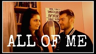 Video thumbnail of "All of me by John Legend (Cover by Chiara & Andrea)"
