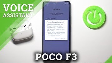 Activate / Manage Google Assistant - XIAOMI Poco F3 and Google Features