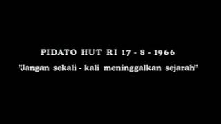 Pidato Bung Karno - HUT RI ke-21 (1966)