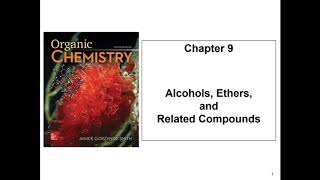 (Organic CHEM) CH 9 Alcohols, Ethers, and Related Compounds part 1