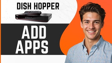 How To Add Apps To Dish Hopper