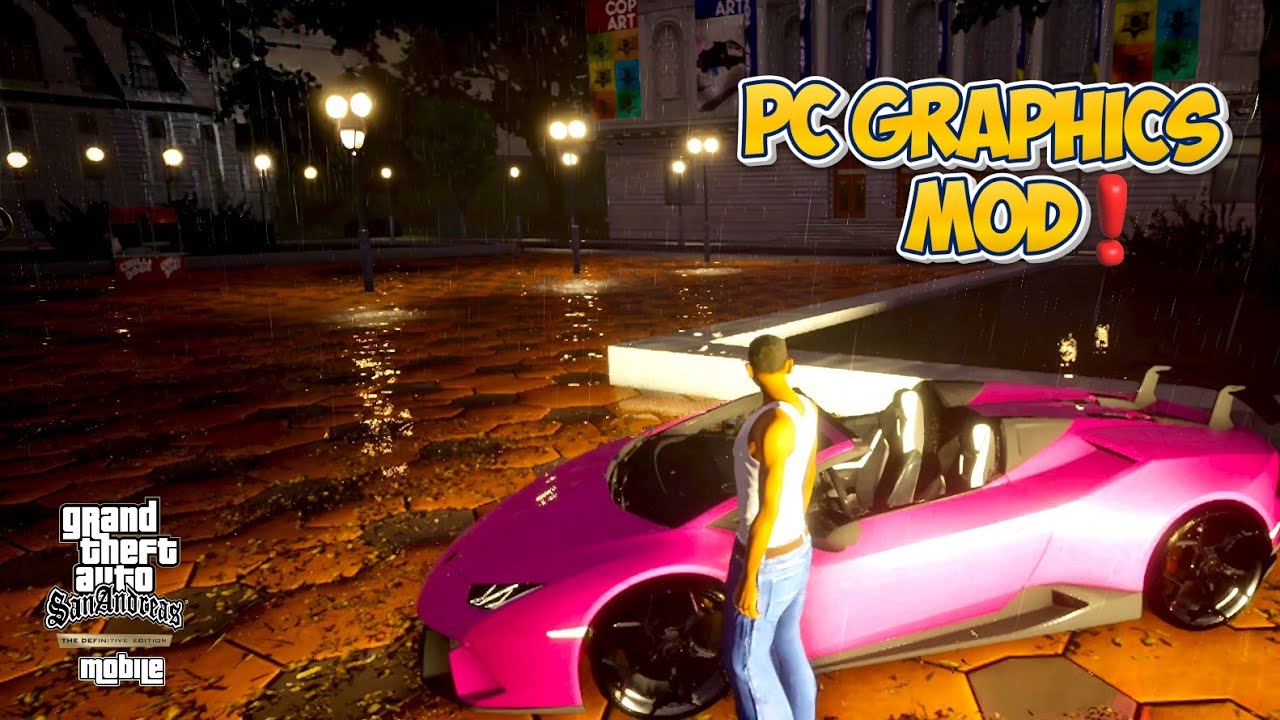 GTA SA Definitive Edition Android | PC Graphics Mod - YouTube