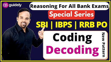 Coding Decoding reasoning Tricks | New Pattern Coding Decoding by Sachin Modi | SBI | RRB PO 2020