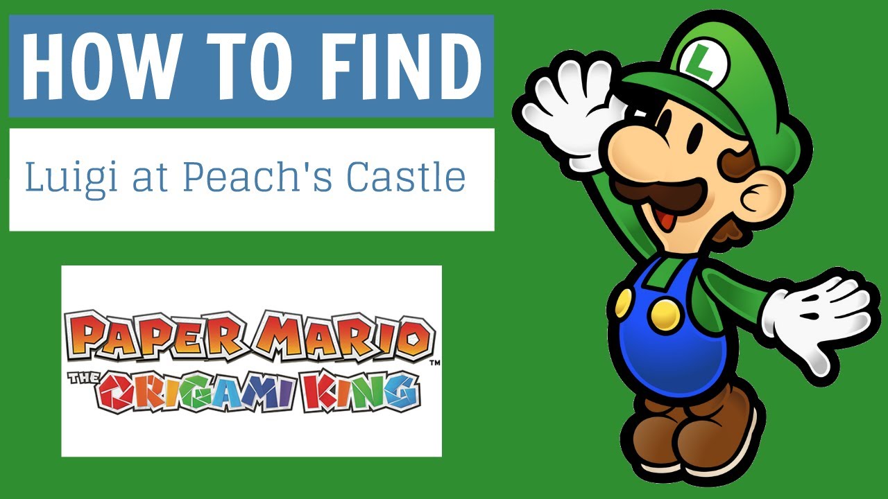 How to find Luigi at Peach's Castle Ruins in Paper Mario The Origami