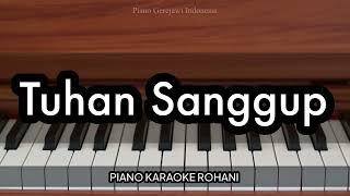 Tuhan Sanggup  Ndc Worship  Piano Karaoke Rohani
