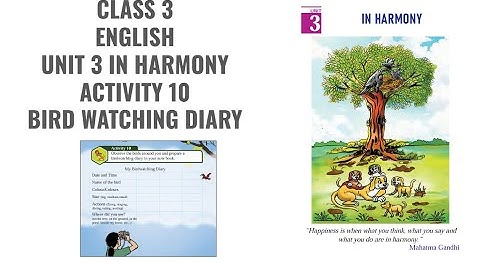 CLASS 3 ENGLISH UNIT 3 IN HARMONY ACTIVITY 10   EXPLANATION IN MALAYALAM BIRD WATCHING DIARY
