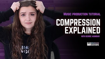 Compression explained - A Beginner