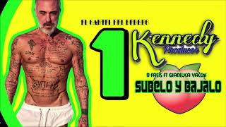 Subelo Y Bajalo N Fasis & Kennedy Prod. 2020