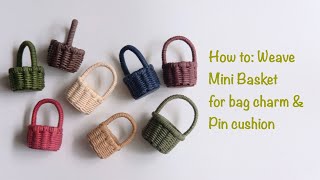 How to: Weave Cute Miniature Basket