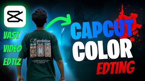 🎨 CapCut Color Grading Tutorial 😍😍 | Professional Video Editing | Viral Look 2025