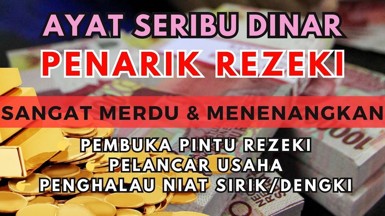 Ayat 1000 Dinar 🍉 Bacaan AlQuran Pembuka Pintu Rezeki Mustajab Penghapus Kesusahan Hidup