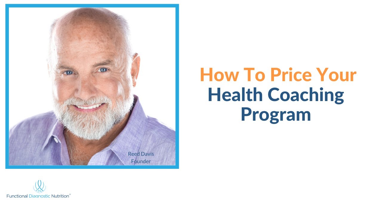 Health Coach Training: How To Price Your Health Coaching Program - YouTube