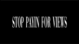 10KDUNKIN - STOP PAYIN FOR VIEWS (OFFICIAL VIDEO)