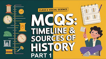 TIMELINE & SOURCES OF HISTORY MCQ CLASS 6 SOCIAL SCIENCE CHAPTER 4 NCERT NEW BOOK l MCQ PULSE