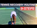 9-Step Tennis Recovery Routine | Play Better the Next Time You Step on the Court