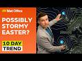 10 Day Trend 01/04/2026 – Low after low for Easter – Met Office weather forecast UK