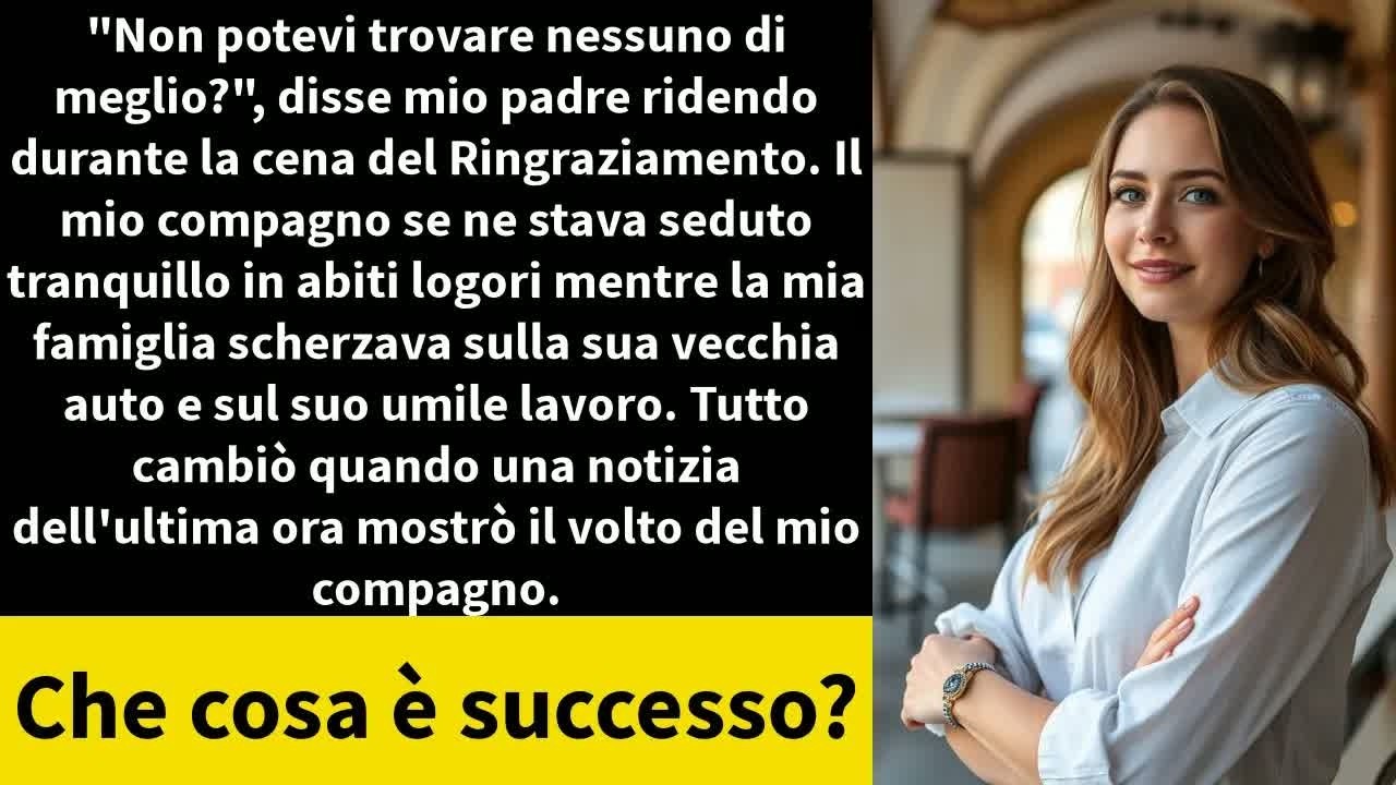 ＂Non potevi trovare nessuno di meglio？＂, disse mio padre ridendo durante la cena del Ringraziame