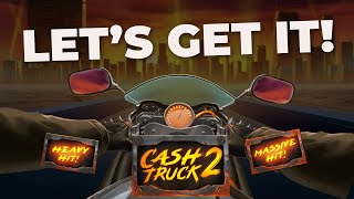 Cash Truck 2 Slot 💰 MASSIVE HIT!