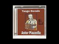 ASTOR PIAZZOLLA – TANGO DORADO – Álbum completo