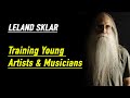LELAND SKLAR: Training Young Artists and Musicians - Produce Like a Pro Clips
