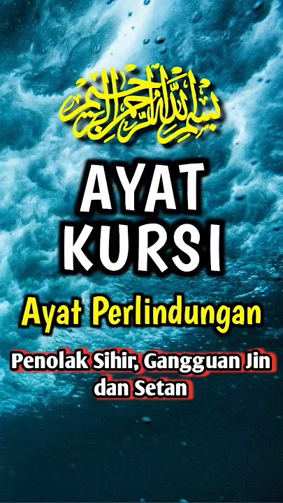 AYAT KURSI Penolak Sihir Gangguan Jin dan Setan #dzikir #murottal #rezeki #ruqyah #dosa #doa