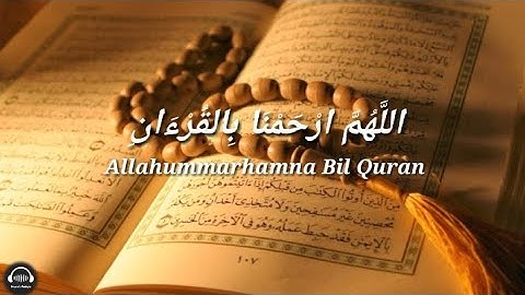Allahummarhamna bil Quran - Do