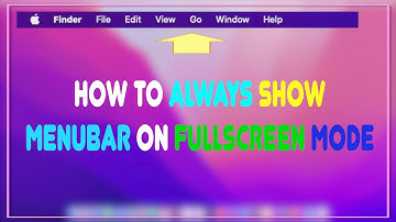 How to Show or Hide Menubar on fullscreen mode