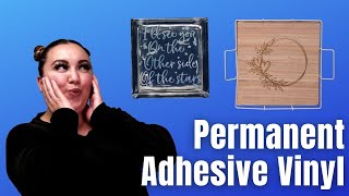 Permanent Adhesive Vinyl Tutorial