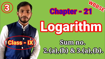 Class 9 Logarithm || Part 3 Sum no.2.a,b &3.a,b || Chap.21(Koshedekhi 21) @A2RClasses